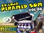 CD LOJA PIRAMID SOM VOL 06 BY DJ ELZO