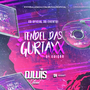 TENDEL DAS GURIAXX 2 EDICAO PT 1