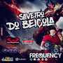 CD Saveiro do Beicola - DJ Frequency Mix