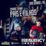 CD Carretinhas Pais e Filhos - Frequency