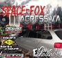 SpaceFox Agressiva - DJ Gilvan Fernandes