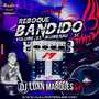 Reboque Bandido Volume 3 - Mega Funk SC