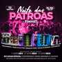 Noite das Patroas BY Funi Fest