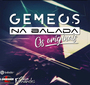 GEMEOS NA BALADA - Os Originais