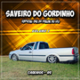CD Saveiro Do Gordinho