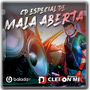 CD ESPECIAL DE MALA ABERTA DJCleitonMix