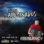 CD Equipe Alucinados - DJ Frequency Mix