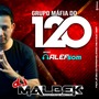 GRUPO MAFIA DO 120
