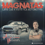 MAGNATAS  LAVA CAR E ESTETICA