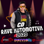 CD Rave automotiva 2020