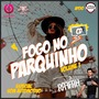 CD Fogo no Parquinho - Dj Raffah
