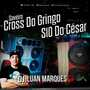 S10 do Cesar e Saveiro Cross do Gringo