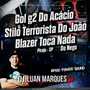 Gol G2 - Blazer Toca Nada - Stilo Terror