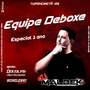 EQUIPE DEBOXE ESPECIAL 1 ANO