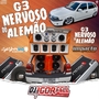 G3 NERVOSO DO ALEMAO ESP ANIVER DOS GURI