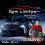 CD Sem Limites AutoSom -DJ Frequency Mix