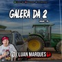 Galera da 2