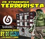 CD STRADINHA TERRORISTA BY DJ ELZO