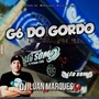 G6 do Gordo - Familia Leo Som