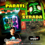 Parati Agressive e Strada Agressive