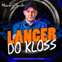 CD LANCER DO KLOSS ESPECIAL PANCADAO
