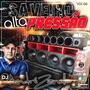 CD SAVEIRO ALTA PRESSAO VOLUME 6