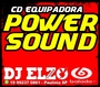 CD EQUIPADORA POWER SOUND BY DJ ELZO