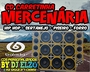 CD CARRETINHA MERCENARIA BY DJ ELZO