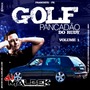 GOLF PANCADAO DO RUDY VOL1