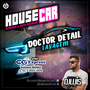 CD HOUSE CAR ELETRICA E DOCTOR DETAIL