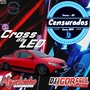 Equipe Censurados Torres e Cross do LED