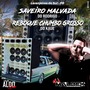 SAVEIRO MALVADA  E REBOQUE CHUMBO GROSSO