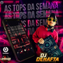 AS TOP DA CEMANA DJ DEHAFTA