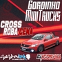 Cd Gordinho MiniTrucks e Cross Roba Cena
