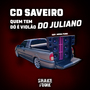 CD SAVEIRO QM TEM DO E VIOLAO DO JULIANO