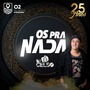 Os Pra Nada Dj Celso vol 01