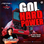 Gol Hard Power - Jacinto Machado SC