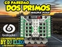 CD PAREDAO DOS PRIMOS AS TOP BY DJ ELZO