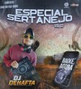 ESPECIAL SERTANEJO VOL2 DJ DEHAFTA