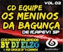 CD EQUIPE OS MENINOS DA BAGUNCA VOL 2