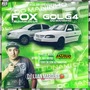 Fox Tsunami do LG e Gol G4 do Maninho