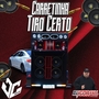 Carretinha Tiro Certo Vol 2 Dj Igor Fell