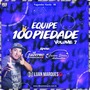 Equipe 100 Piedade Volume 7 FUNK TUM DUM