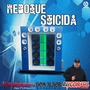Cd Reboque Suicida By Dj Igor Fell