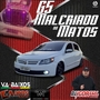 Cd G5 Malcriado do Matos By Dj Igor Fell