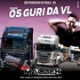 EQUIPE OS GURI DA VL