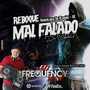 CD Reboque MalFalado - DJ Frequency Mix