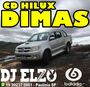 CD HILUX DO DIMAS SO AS TOP BY DJ ELZO