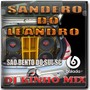 CD Sandero Pancadao do Leandro 2020