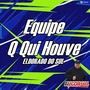 Cd Equipe Q Qui Houve Eldorado do Sul
